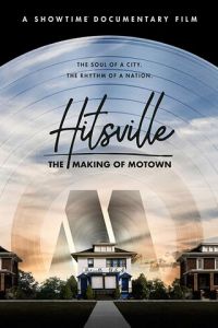   Hitsville: Создание Motown Records (2019)